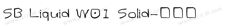 SB Liquid W01 Solid字体转换